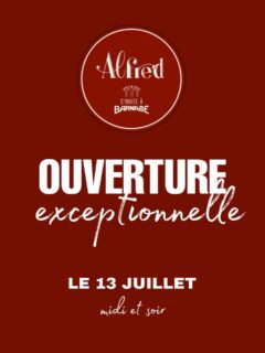 😍 BONNE NOUVELLE !!!
Alfred ouvre ses portes exceptionnellement le lundi 13 juillet !!! Pensez à réserver dès maintenant…
Belle soirée à tous !!! ☺️