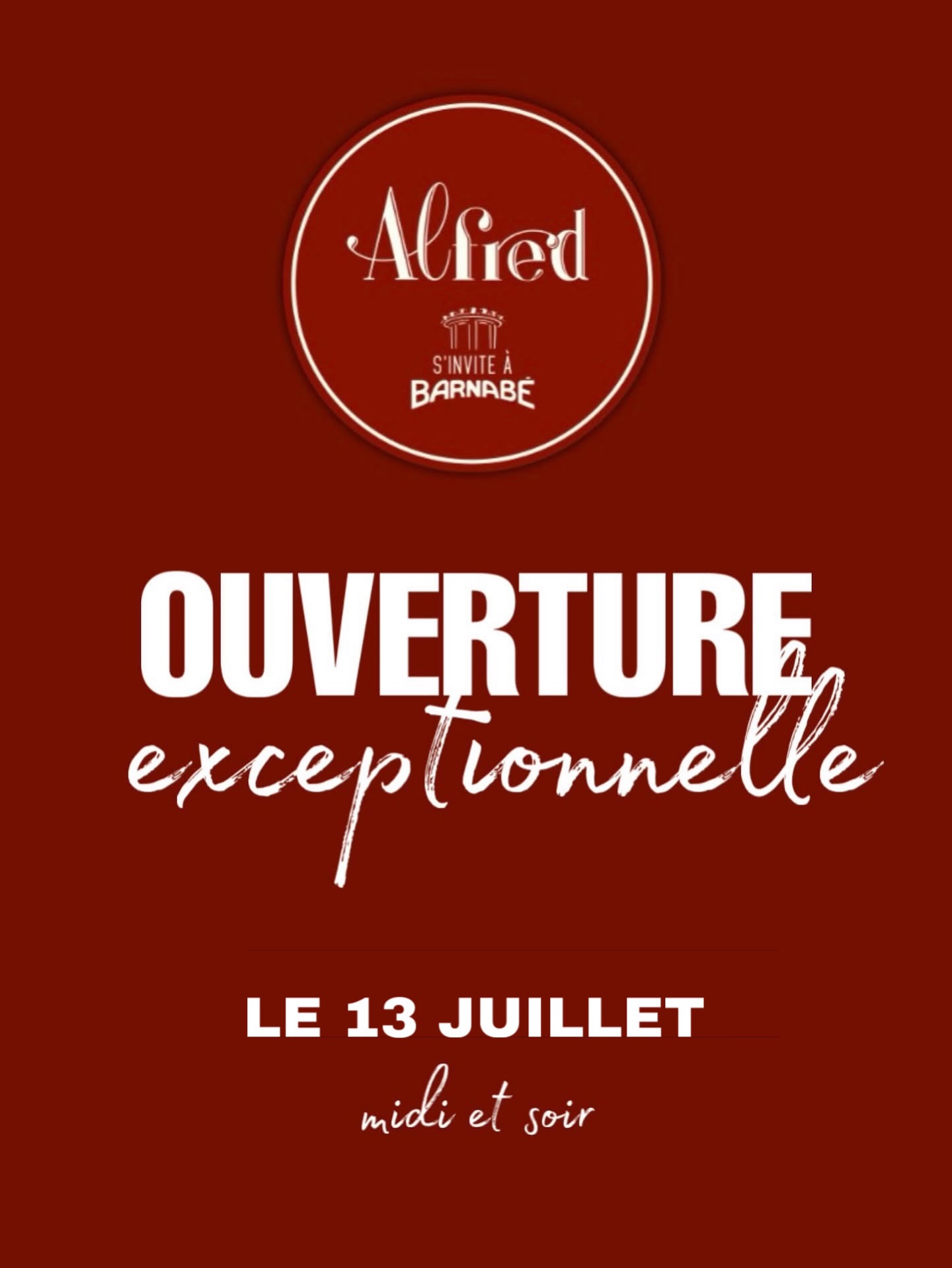 😍 BONNE NOUVELLE !!!
Alfred ouvre ses portes exceptionnellement le lundi 13 juillet !!! Pensez à réserver dès maintenant…
Belle soirée à tous !!! ☺️